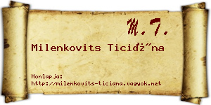 Milenkovits Ticiána névjegykártya